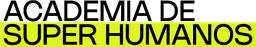 Academia de Super Humanos
